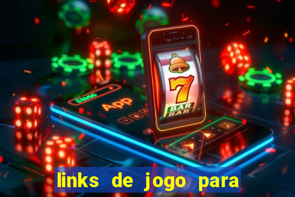 links de jogo para ganhar dinheiro